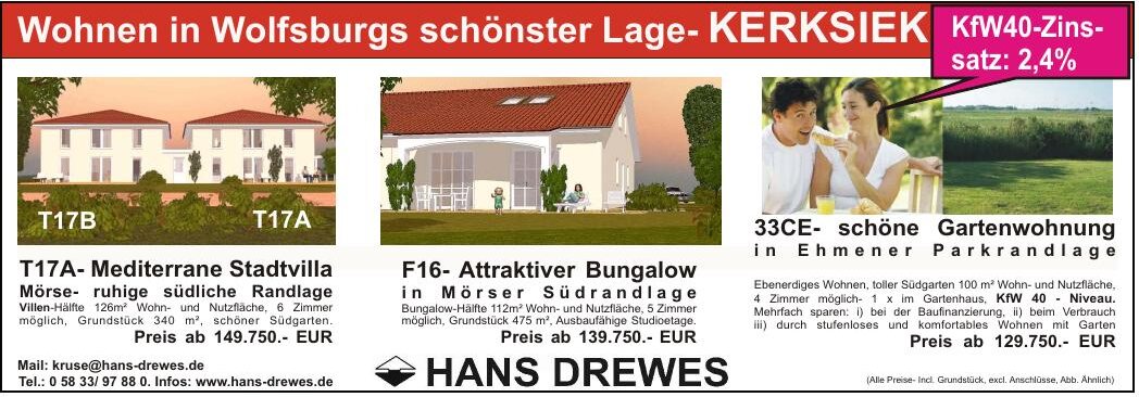 Anzeige Wohnen in Wolfsburgs schoenster Lage Kerksiek mit den Haustypen T17A, F16 und 33CE